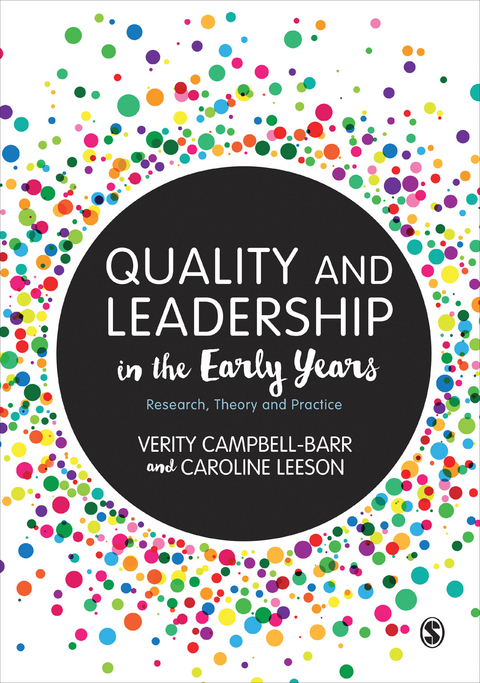 Quality and Leadership in the Early Years - Verity Campbell-Barr, Caroline Leeson