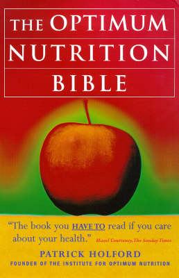 The Optimum Nutrition Bible - Patrick Holford