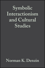 Symbolic Interactionism and Cultural Studies - Norman K. Denzin