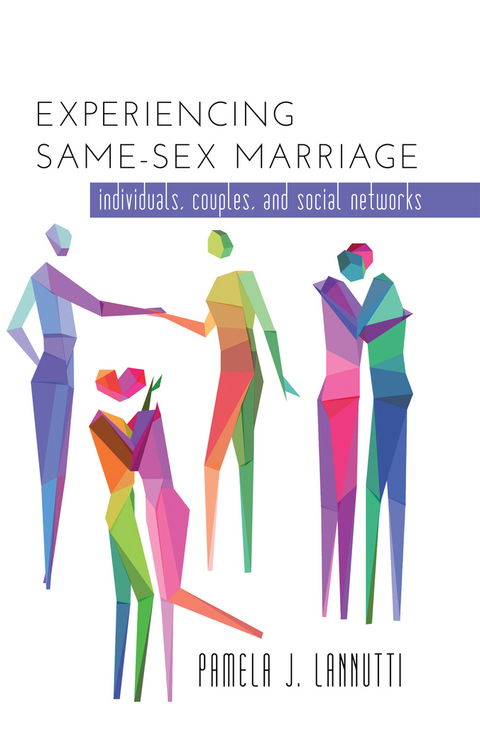 Experiencing Same-Sex Marriage - Pamela Lannutti