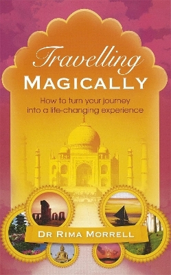 Travelling Magically - Rima A. Morrell