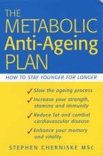 The Metabolic Anti-ageing Plan - Stephen Cherniske