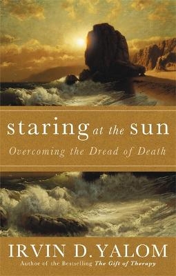 Staring At The Sun - Irvin Yalom