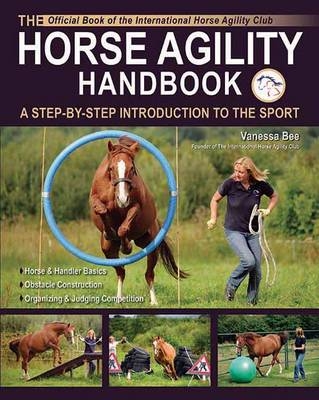 The Horse Agility Handbook - Vanessa Bee