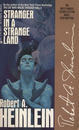 Stranger in a Strange Land -  Robert A. Heinlein