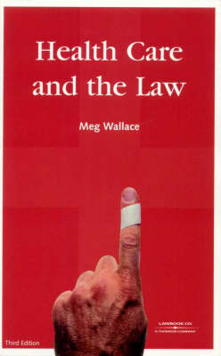 Health Care and the Law - Meg Wallace