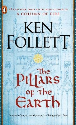 The Pillars of the Earth - Ken Follett