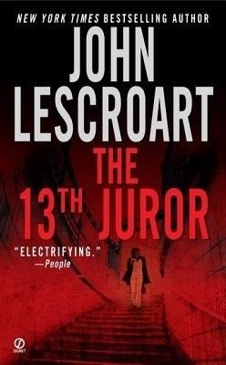 The 13th Juror - John Lescroart