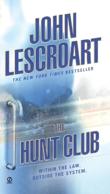 The Hunt Club - John Lescroart