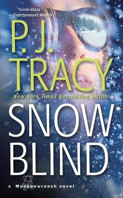 Snow Blind - P. J. Tracy