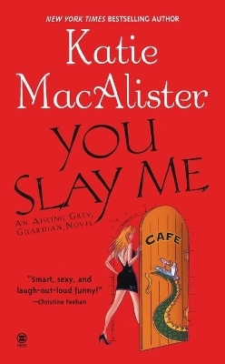 You Slay Me - Katie MacAlister