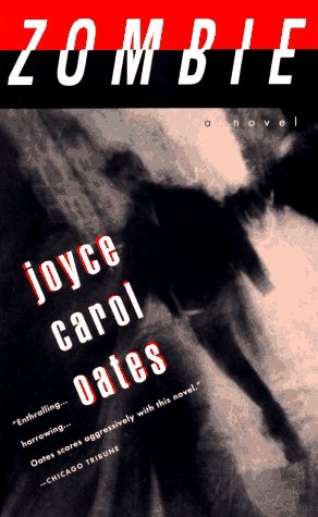 Zombie - Joyce Carol Oates