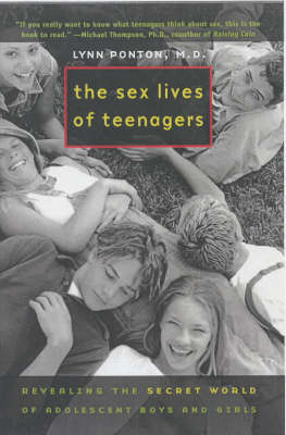 The Sex Lives of Teenagers - Lynn Ponton