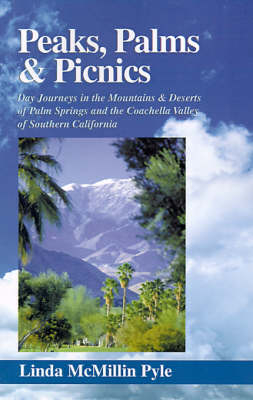 Peaks, Palms and Picnics - Linda McMillin Pyle