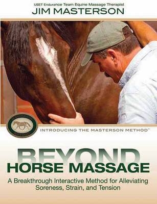 Beyond Horse Massage - Jim Masterson