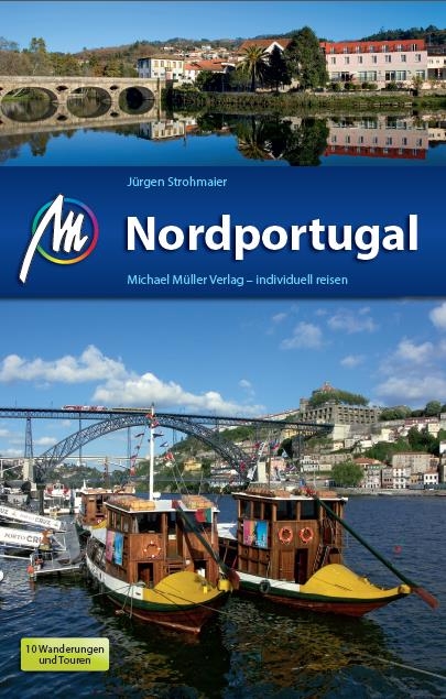 Nordportugal - Jürgen Strohmeier, Lydia Hohenberger