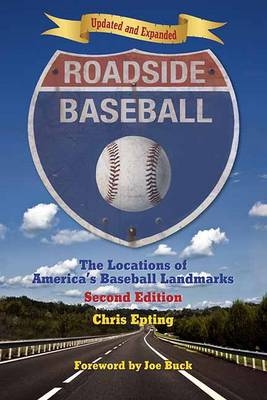 Roadside Baseball - Chris Epting