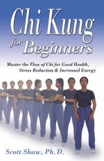 Chi Kung for Beginners - Scott Shaw