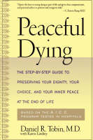 Peaceful Dying - Daniel Tobin, Karen Lindsey