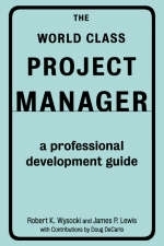 The World Class Project Manager - James Lewis, Robert Wysocki