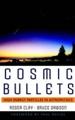 Cosmic Bullets - Bruce Dawson, Roger Clay