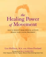 The Healing Power Of Movement - Alison Freeland, Lisa Hoffman