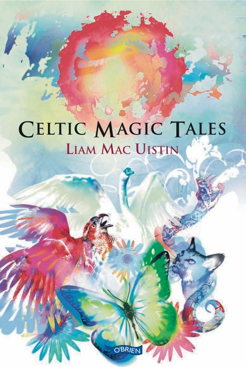 Celtic Magic Tales - Liam Mac Uistin