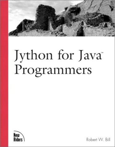 Jython for Java Programmers - Robert Bill