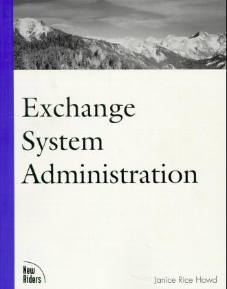 Exchange System Administration - Janice Howd