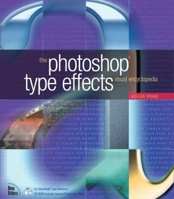 Photoshop Type Effects Visual Encyclopedia - Roger Pring