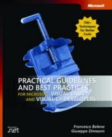 Practical Guidelines and Best Practices for Microsoft Visual Basic and Visual C# Developers - Francesco Balena, Giuseppe Dimauro