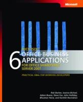 6 Microsoft Office Business Applications for Office SharePoint Server 2007 - Adam Buenz, Bhushan Nene