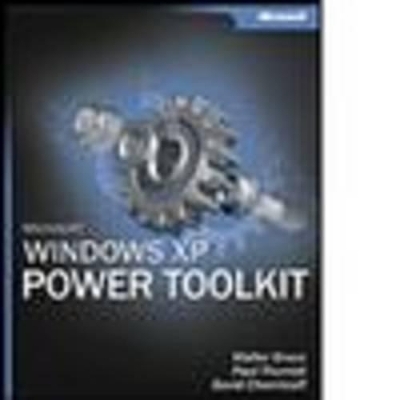 Windows XP Power Toolkit - Walter R. Bruce,  et al