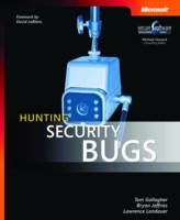 Hunting Security Bugs - Bryan Jeffries, Lawrence Landauer