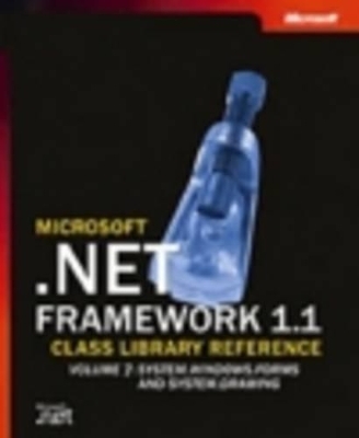 Microsoft .NET Framework 1.1 Class Library Reference Volume 7 - - Microsoft Corporation