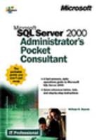 Microsoft SQL Server 2000 Administrator's Pocket Consultant - - Microsoft Corporation