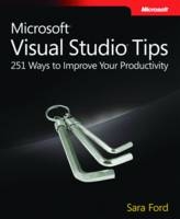 Microsoft Visual Studio Tips - Sara Ford