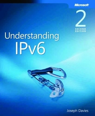 Understanding IPv6 - Joseph Davies