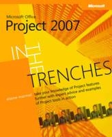 In the Trenches with Microsoft Office Project 2007 - Elaine Marmel