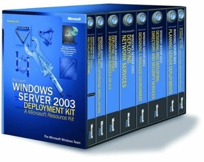 Microsoft Windows Server 2003 Deployment Kit -  Microsoft Corporation