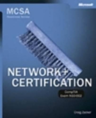 Network+ Certification Readiness Review - Craig Zacker