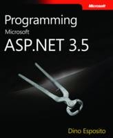 Programming Microsoft ASP.NET 3.5 - Dino Esposito