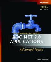 Programming Microsoft ADO.NET 2.0 Applications - Glenn Johnson