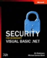 Security for Microsoft Visual Basic .NET - Ed Robinson, Michael Bond