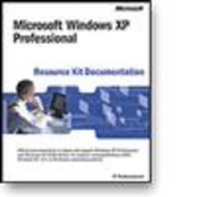 Microsoft Windows XP Professional Resource Kit Documentation - - Microsoft Corporation