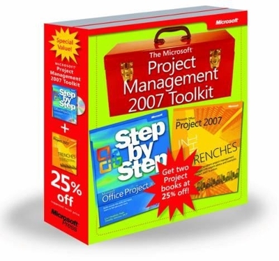 The Microsoft Project Management 2007 Toolkit - Carl Chatfield, Elaine Marmel