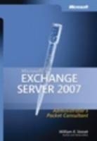 Microsoft Exchange Server 2007 Administrator's Pocket Consultant - William R. Stanek