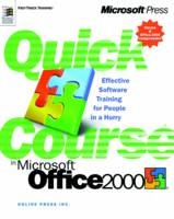 Quick Course in Microsoft Office 2000 - - Microsoft Corporation