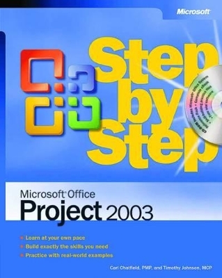 Microsoft Office Project 2003 Step by Step - Carl Chatfield, Timothy Johnson