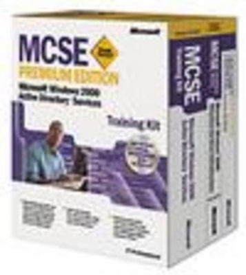 MCSE Windows 2000 Active Directory Services Training Kit -  Microsoft Press